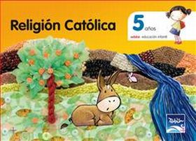 RELIGIÓN CATÓLICA 5 AÑOS