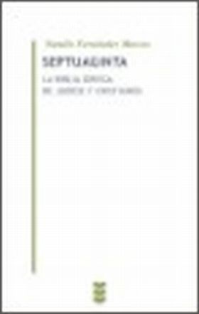 Septuaginta: la Biblia griega de judíos y cristianos