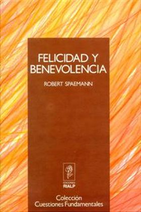 FELICIDAD Y BENEVOLENCIA