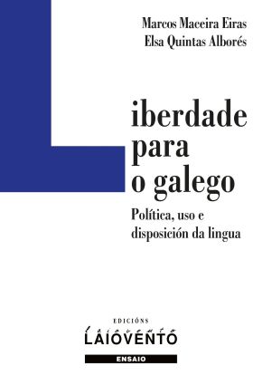 LIBERDADE PARA O GALEGO