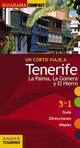 TENERIFE, LA PALMA, LA GOMERA Y EL HIERRO GUIARAMA COMPACT