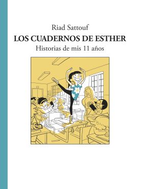 CUADERNOS DE ESTHER 2, LOS - HISTORIAS DE MIS 11 AÑOS