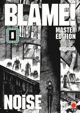 BLAME! MASTER EDITION 0: NOISE