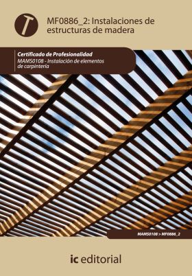 INSTALACION DE ESTRUCTURAS DE MADERA