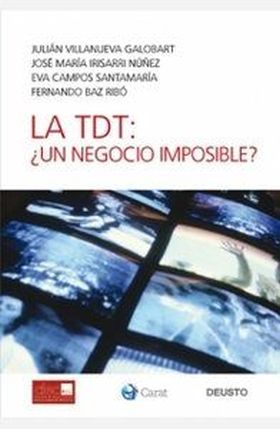 LA TDT: ¿UN NEGOCIO IMPOSIBLE?
