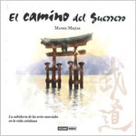 EL CAMINO DEL GUERRERO