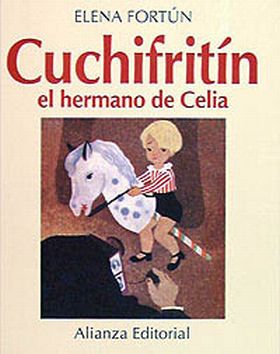 CUCHIFRITÍN, EL HERMANO DE CELIA