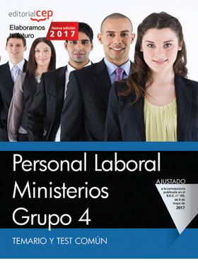 PERSONAL LABORAL MINISTERIOS. GRUPO 4. TEMARIO Y TEST COMUN