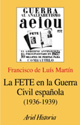 La FTE en la Guerra Civil española (1936-1939)