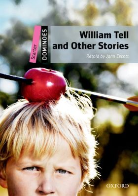WILLIAM TELL AND OTHER STORIES DOMINOES STARTER