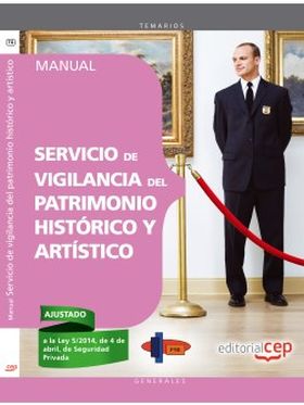MANUAL. SERVICIO DE VIGILANCIA DEL PATRIMONIO HIST