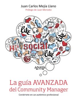La guía avanzada del Community Manager