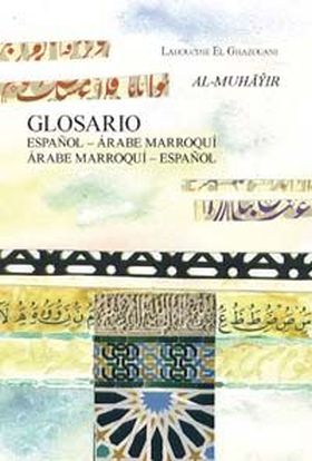 Glosario Español-Árabe Marroquí  Árabe Marroquí-Español