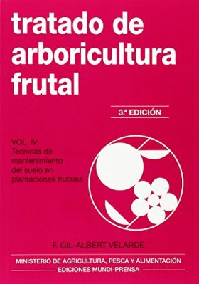 Tratado de arboricultura frutal. Vol. IV