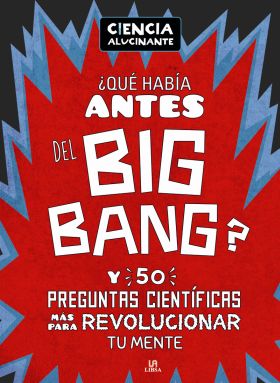 ¿QUE HABIA ANTES DEL BIG BANG?