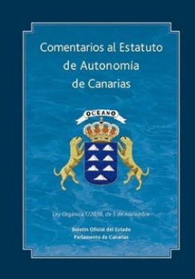 Comentarios a la Ley Orgánica 1/2018, de 5 de noviembre, de Reforma del Estatuto