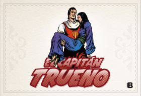 Veneno paralizante (fascículos: 385 - 432) (nueva edición) (El Capitán Trueno [e