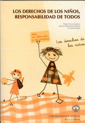 Los Derechos de los Niños, Responsabilidad de Todos