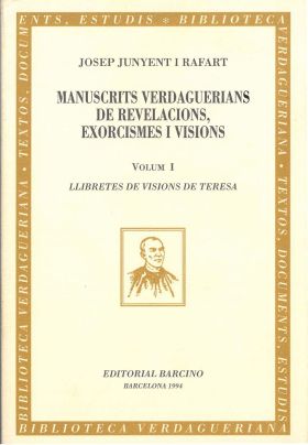 Manuscrits verdaguerians de revelacions, exorcismes i visions, I