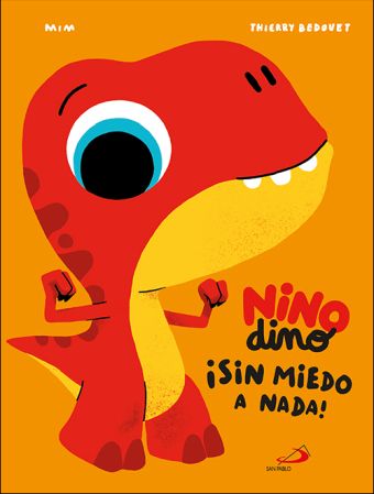 NINODINO ¡SIN MIEDO A NADA!