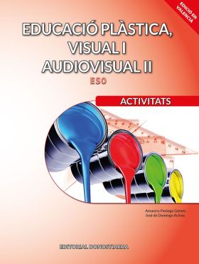 Educació plàstica, visual i audiovisual II. Activitats