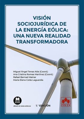 VISIÓN SOCIOJURÍDICA DE LA ENERGÍA EÓLICA: UNA NUEVA REALIDAD TRA