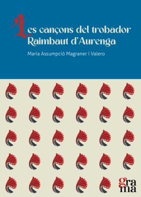 LES CANÇONS DEL TROBADOR RAIMBAUT DAURENGA