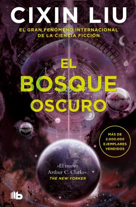 EL BOSQUE OSCURO (TRILOGIA DE LOS TRES CUERPOS 2)