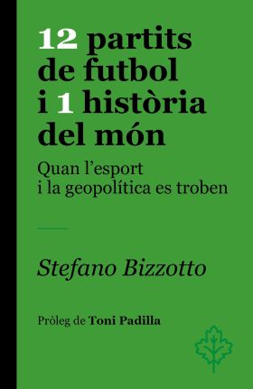 12 PARTITS DE FUTBOL I 1 HISTÒRIA DEL MON