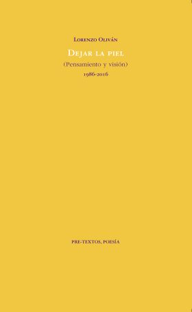 DEJAR LA PIEL (PENSAMIENTO Y VISION) 1986-2016