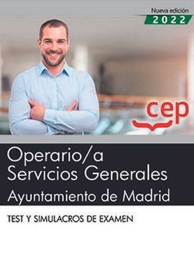 Operario/a Servicios Generales. Ayuntamiento de Madrid. Test y Simulacros de exa