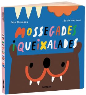 MOSSEGADES I QUEIXALADES