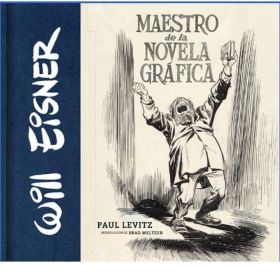 WILL EISNER: MAESTRO DE NOVELA GRAFICA