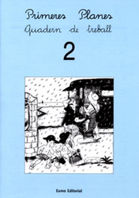 Primeres planes. Quadern de treball 2