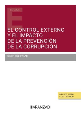 CONTROL EXTERNO Y EL IMPACTO DE LA PREVENCION DE LA CORRUPCION, EL