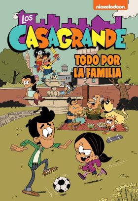LA FAMILIA ES LO PRIMERO (LOS CASAGRANDE - UNA CASA DE LOCOS. CÓM