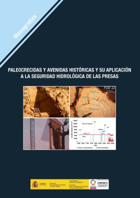 Paleocrecidas y avenidas históricas y su aplicación a la seguridad hidrológica d