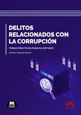 DELITOS RELACIONADOS CON LA CORRUPCIÓN (+EBOOK)