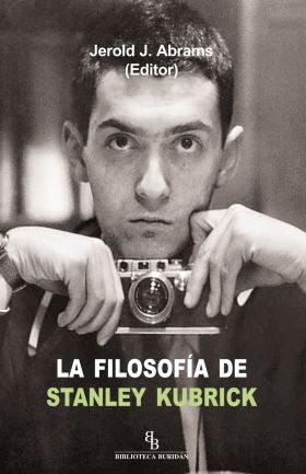 FILOSOFIA DE STANLEY KUBRICK,LA