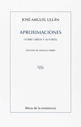 APROXIMACIONES (SOBRE LIBROS Y AUTORES)