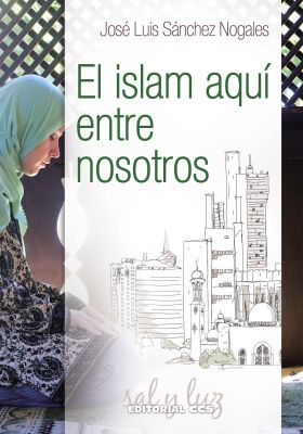 El islam aquí entre nosotros