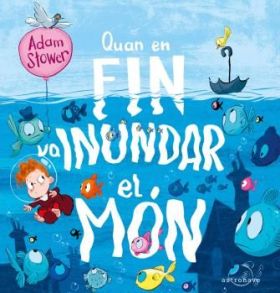 QUAN EL FIN VA INUNDAR EL MON