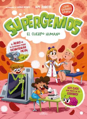 EL CUERPO HUMANO (SUPERGENIOS ¿QUÉ QUIERES SABER? 1)