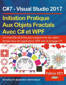 INITATION AUX OBJETS FRACTALS AVEC WPF ET C#7