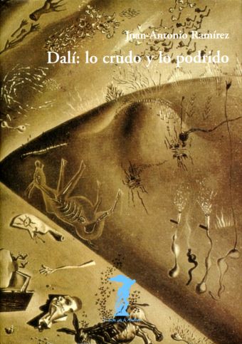 DALI: LO CRUDO Y LO PODRIDO