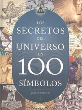 SECRETOS DEL UNIVERSO EN 100 SIMBOLOS