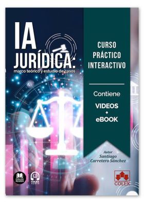 Curso práctico interactivo sobre IA jurídica