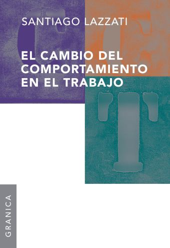 CAMBIO DEL COMPORTAMIENTO EN EL TRABAJO, EL