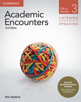 Academic Encounters Second edition. Student's Book Listening and Speaking with 