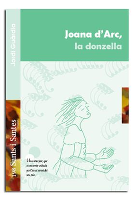 JOANA DARC, LA DONZELLA